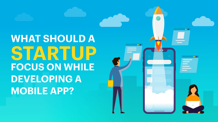 Mobile App Development Tips For Startups