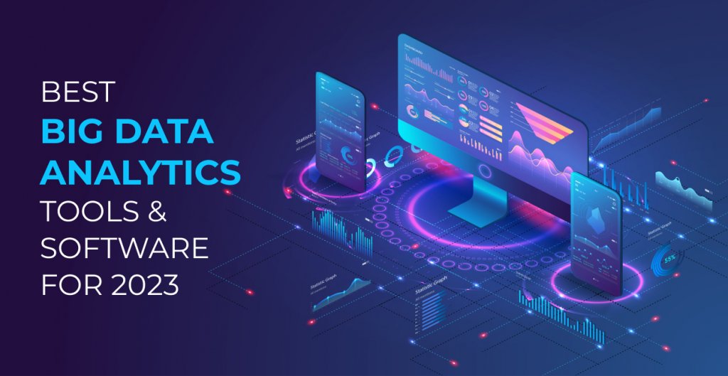 Best Big Data Analytics Tools & Software